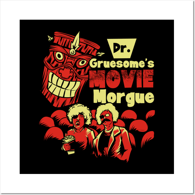 Dr. Gruesome's Movie Morgue Wall Art by itsalivestudios